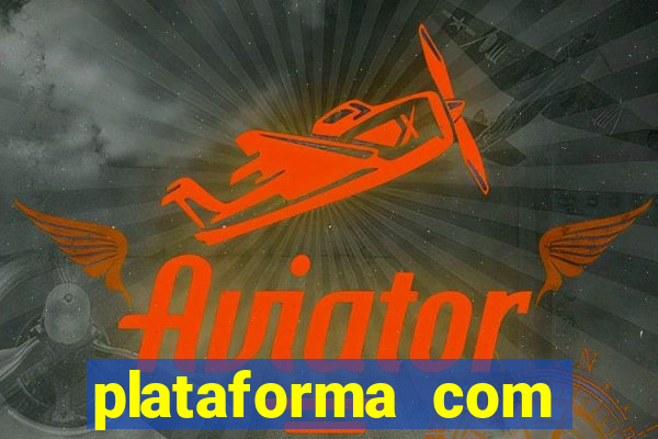 plataforma com conta demo fortune tiger